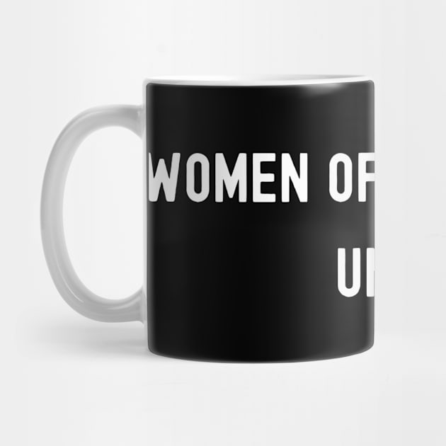 Women of the World Unite, International Women's Day, Perfect gift for womens day, 8 march, 8 march international womans day, 8 march womens by DivShot 